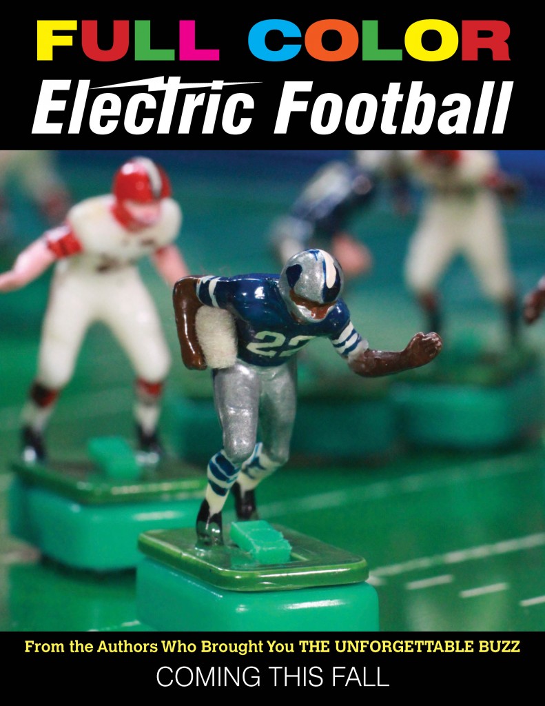 The cover of the new book from The Unforgettable Buzz authors; full color electric football
